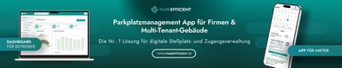 ParkEfficient – die Nr. 1 Lösung für digitale Stellplatz- und Zugangsverwaltung. Unsere App für Firmen & Multi-Tenant-Gebäude bietet Betreibern ein übersichtliches Dashboard und Mietern eine intuitive Buchungs-App. Buchen, verwalten, optimieren – alles in einer Lösung. - © ParkEfficient GmbH